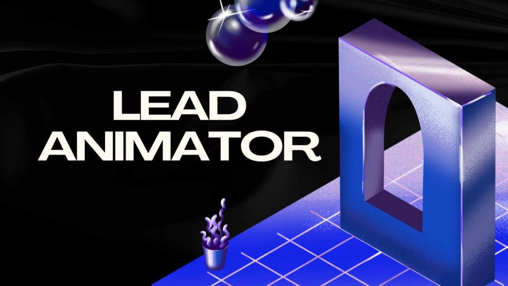 Lead Animator
