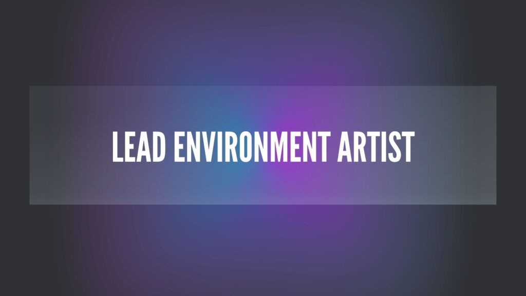 Lead Environment Artist