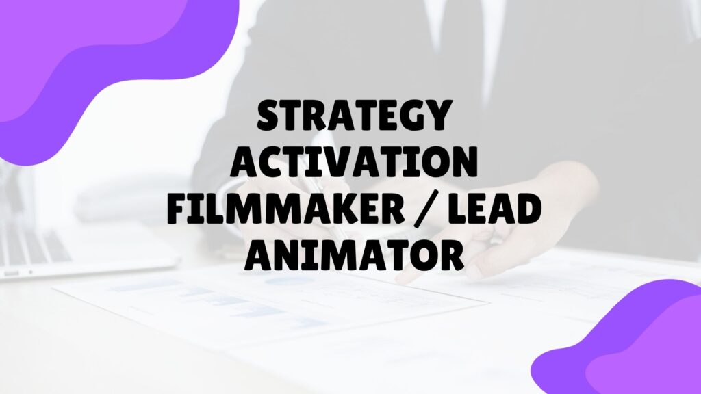 Strategy Activation Filmmaker Lead Animator at Accenture