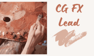 CG FX Lead