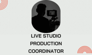 Live Studio Production Coordinator