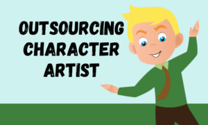Outsourcing Character Artist