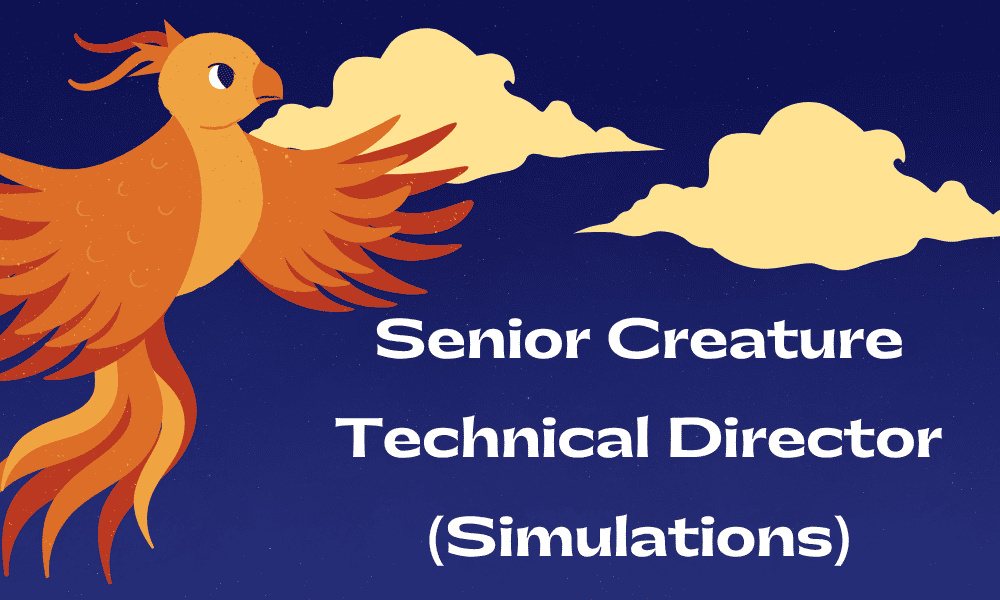 Senior Creature Technical Director Simulations