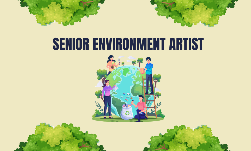 Senior Environment Artist