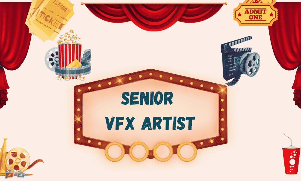 Senior VFX Artist