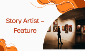 Story Artist Feature