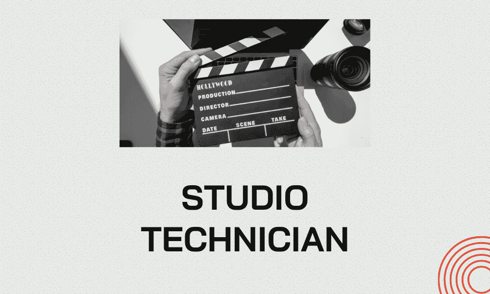 Studio Technician