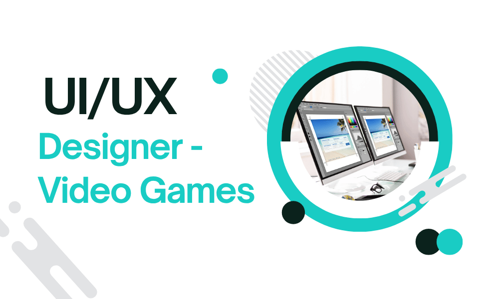 UIUX Designer Video Games