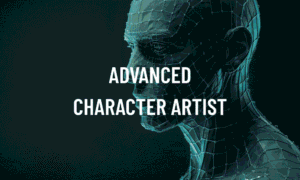 Advanced Character Artist